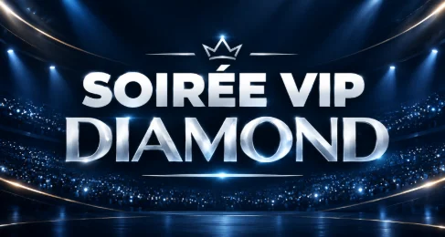SOIRÉE VIP DIAMOND EXCLUSIVE - DIMANCHE 25 OCTOBRE